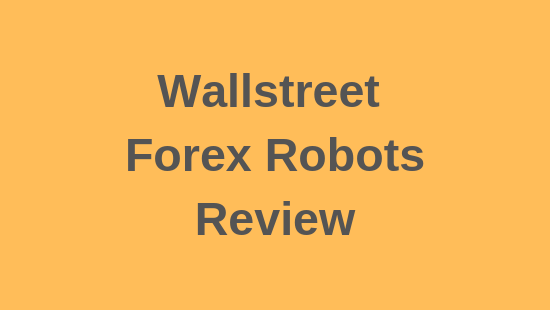 Wallstreet Forex Robot 2.0 Evolution Review