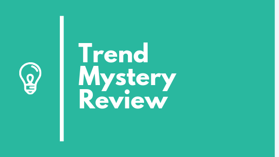 Trend Mystery Review 2022