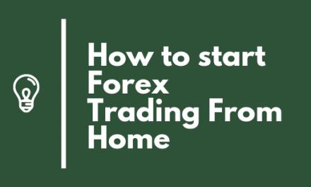How To Start Forex trading From Home 2022