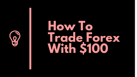 Can you start forex with 100 dollars, can you start forex with 100 dollars.