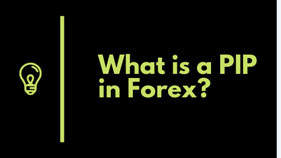 What is a Pip in Forex Trading