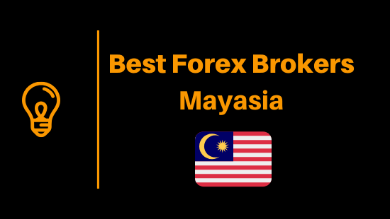 10 Best Forex Brokers In Malaysia 2021 Top Choice Updated