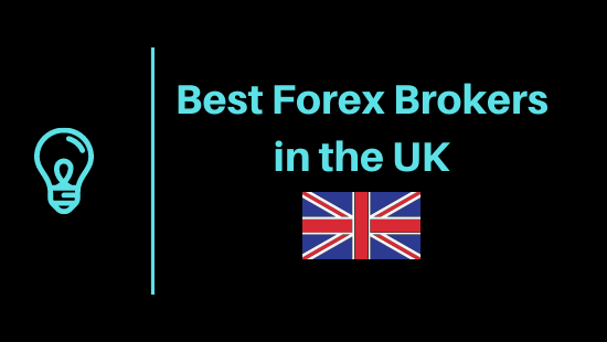 Best Forex Brokers in the UK 2025