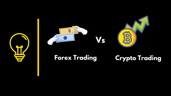 Forex Trading vs Crypto Trading
