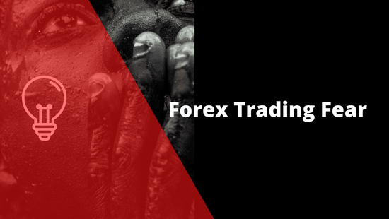 Forex Trading Fear