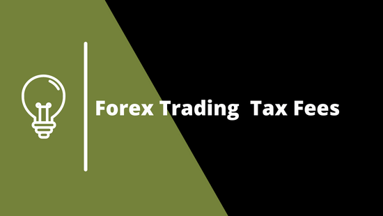 Forex Trading Taxes