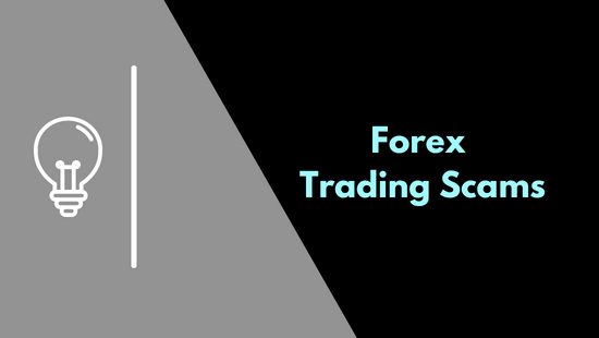 Forex Trading Scams with Examples: How to Avoid it in 2022?