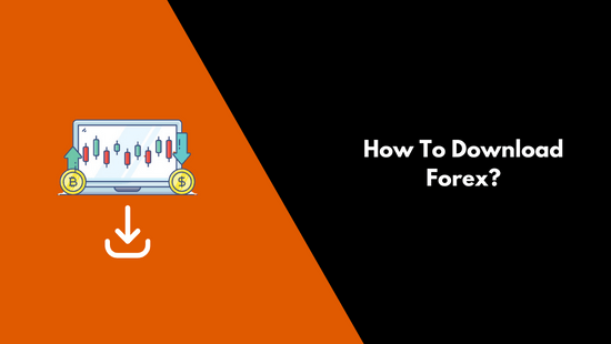 How To Download Forex