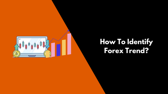 How To Identify Forex Trend