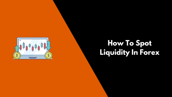 Forex Liquidity Spotting